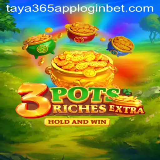 Exploring the Thrills of 3potsExtra: Gaming Revolution with Taya365 App Login