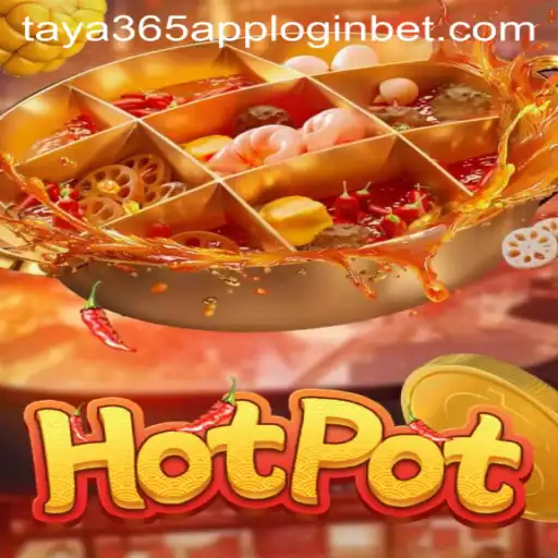 Exploring the Exciting World of Hotpot and the Taya365 App Login