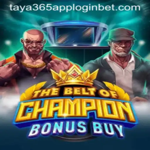 Unveiling TheBeltOfChampionBonusBuy: A Thrilling Adventure with Taya365 App Login
