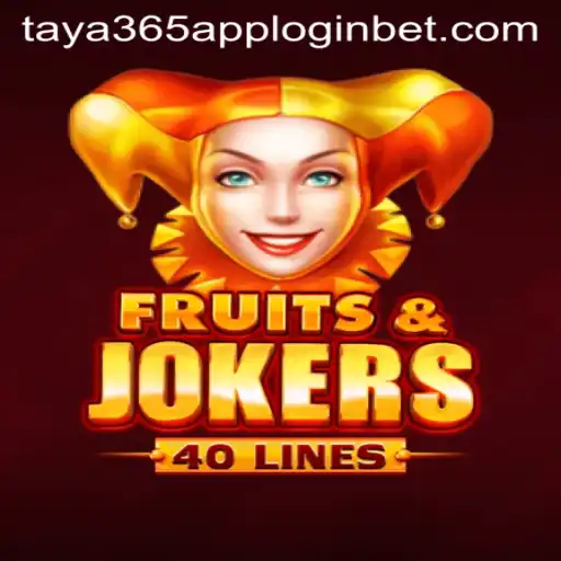 Exploring FruitsAndJokers40 and the Taya365 App Login