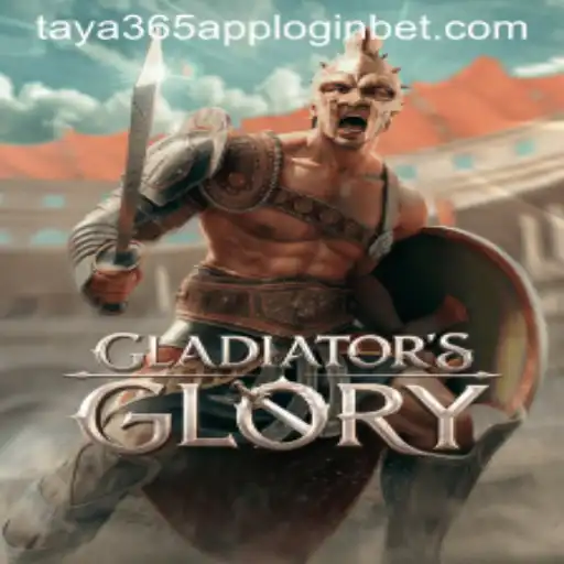 Introduction to GladiatorsGlory and Taya365 App Login