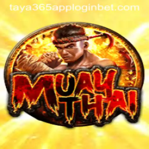 Exploring the World of MuayThai and Taya365 App Login