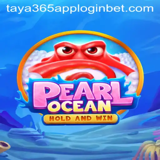 Exploring the Enchanting World of PearlOcean and Seamless Access via Taya365 App Login