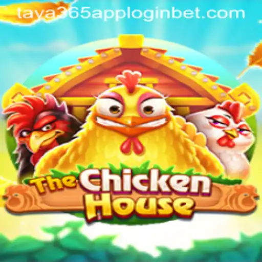 The Exciting World of TheChickenHouse and Navigating the Taya365 App Login